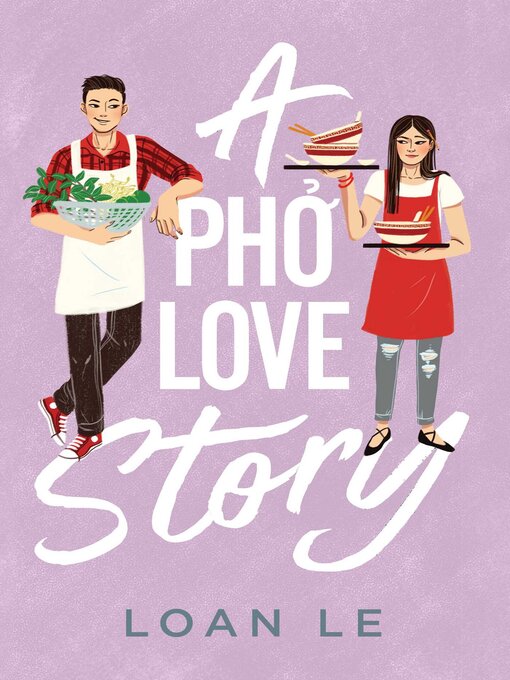 Title details for A Pho Love Story by Loan Le - Wait list